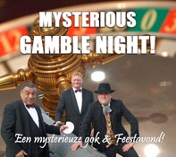 Mysterious Gamble Night Zaandam!